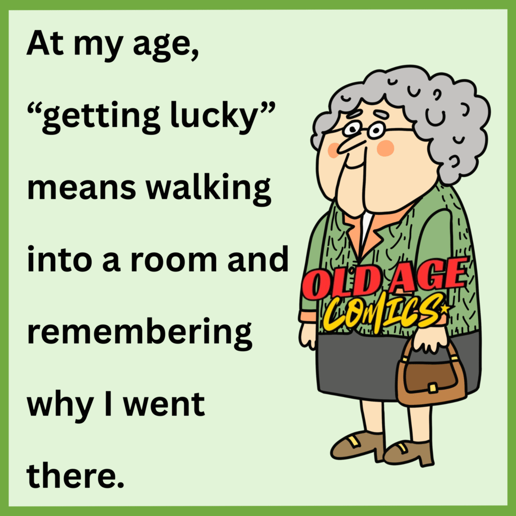 1-1024x1024 20 New Old Age Jokes That Prove Getting Older Can Still Be Funny